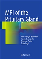 Fabric Bonneville, Fabrice Bonneville, Jean-Françoi Bonneville, Jean-François Bonneville, Catt, Françoise Cattin... - MRI of the Pituitary Gland