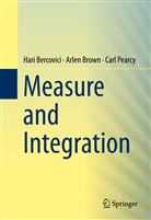 Har Bercovici, Hari Bercovici, Arle Brown, Arlen Brown, Carl Pearcy - Measure and Integration