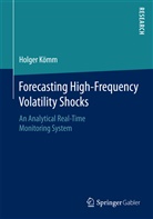 Holger Kömm - Forecasting High-Frequency Volatility Shocks
