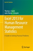 Julie Palmer-Schuyler, Thomas Quirk, Thomas J Quirk, Thomas J. Quirk - Excel 2013 for Human Resource Management Statistics