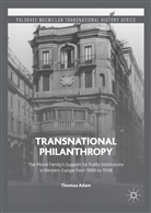 Thomas Adam - Transnational Philanthropy