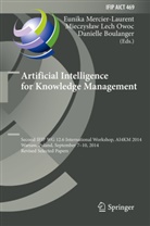 Danielle Boulanger, Mieczysla Lech Owoc, Mieczyslaw Lech Owoc, Eunika Mercier-Laurent, Mieczys¿aw Lech Owoc, Mieczyslaw Lech Owoc... - Artificial Intelligence for Knowledge Management
