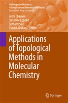 Esmail Alikhani, Remi Chauvin, Christin Lepetit, Christine Lepetit, Bernard Silvi, Bernard Silvi et al - Applications of Topological Methods in Molecular Chemistry
