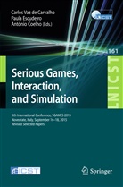 António Coelho, Paul Escudeiro, Paula Escudeiro, Carlos Vaz de Carvalho - Serious Games, Interaction, and Simulation