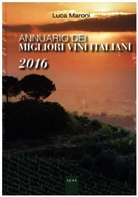 Luca Maroni - Annuario dei Migliori Vini Italiani 2016
