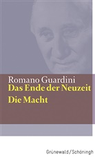 Romano Guardini - Das Ende der Neuzeit / Die Macht