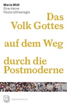 Maria Widl - Das Volk Gottes auf dem Weg durch die Postmoderne