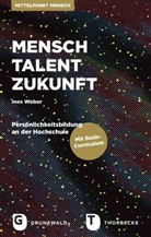 Ines Weber - Mensch. Talent. Zukunft
