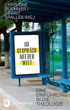 Christin Büchner, Christine Büchner, Gerrit Spallek, Christine Büchner, Gerrit Spallek - Im Gespräch mit der Welt
