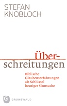 Stefan Knobloch - Überschreitungen
