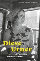 Franca Pedrazzetti, Franca Pedrazzetti, Eva Holz Egle, Eva Holz, Eva Holz Egle, Susanne Perren - Diese Urner