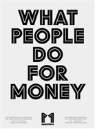 Christian Jankowski, Christian Jankowski - Manifesta 11: What People Do for Money