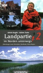 Ulric Koglin, Ulrich Koglin, Achim Tacke, Norddeutsche Rundfunk Hamburg - Landpartie. Bd.2
