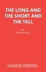 Willis Hall, Hall Willis - The Long and the Short and the Tall