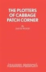 David Wood - The Plotters of Cabbage Patch Corner - A Musical Play for Children