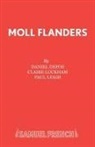 Daniel Defoe, Paul Leigh, Claire Luckham, George Stiles - Moll Flanders