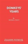 Michael Frayn - Donkeys' Years