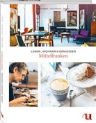 Barbara Kagere, Barbara Kagerer, Uw Horn, Barbar Kagerer, Barbara Kagerer, Oliver Pohlmann... - Leben, Wohnen & Genießen Mittelfranken