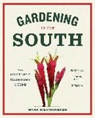 Mark Weathington - Gardening in the South
