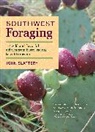 John Slattery - Southwest Foraging