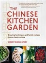 Kiang-Spray, Wendy Kiang-Spray, Kiang-Spray Wendy - Chinese Kitchen Garden