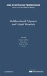 Andreas Lendlein, Materials Research Society, Andreas Lendlein, Andreas (Universitat Potsdam Lendlein, Nicola Tirelli, Nicola (University of Manchester) Tirelli... - Multifunctional Polymeric and Hybrid Materials