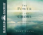 Tony Evans - The Power of the Cross (Library Edition): Putting It to Work in Your Life (Audio book)