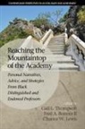 Fred A. Bonner Ii, Chance W. Lewis, Gail L. Thompson - Reaching the Mountaintop of the Academy