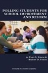 Paris S. Strom, Robert D. Strom - Polling Students for School Improvement and Reform