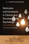 Alina Kriebel, Jaan Valsiner, Meike Watzlawik - Particulars and Universals in Clinical and Developmental Psychology
