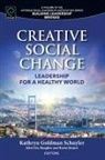 Karin Jironet, Kathryn Goldman Schuyler, John Eric Baugher, Kathryn Goldman Schuyler, Karin Jironet, Kathryn Goldman Schuyler - Creative Social Change