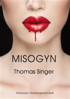 Thomas Singer - Misogyn