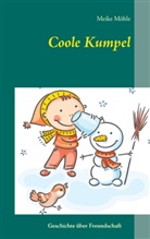Meike Möhle - Coole Kumpel
