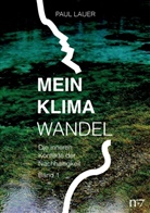 Paul Lauer - Mein Klimawandel