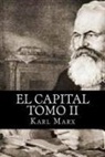 Karl Marx - El Capital: Tomo II