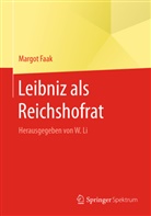 Margot Faak, Wencha Li, Wenchao Li - Leibniz als Reichshofrat