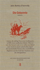 Jules Barbey d`Aurevilly, Jules Barbey dAurevilly, Jules Barbey D'Aurevilly, Gerno Krämer, Gernot Krämer - Die Gebannte