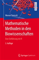 Werner Timischl - Mathematische Methoden in den Biowissenschaften