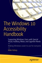 Mike Halsey - The Windows 10 Accessibility Handbook