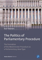 Kari Palonen - The Politics of Parliamentary Procedure