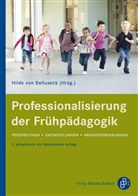 Hilde von Balluseck, Hild von Balluseck, Hilde von Balluseck - Professionalisierung der Frühpädagogik