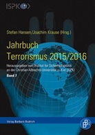 Stefa Hansen, Stefan Hansen, Institut für Sicherheitspolitik an der Uni Kiel (SPK), Krause, Krause, Joachim Krause - Jahrbuch Terrorismus 2015/2016