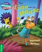 Vivian French, French Vivian, Alan Rogers - Cambridge Reading Adventures the Lion and the Mouse Green Band