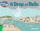 Tanya Landman, Landman Tanya, Tanya Landmann, Carys Tait, Tait Carys - Cambridge Reading Adventures a Drop of Rain Green Band