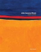 Peter Schiestl - Wider besseres Wissen