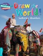 Catherine Chambers, Chambers Catherine - Cambridge Reading Adventures Draw the World Turquoise Band