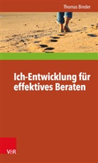 Thomas Binder - Ich-Entwicklung für effektives Beraten