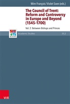 Christopher B Brown u a, Wi François, Wim François, Violet Soen - The Council of Trent: Reform and Controversy in Europe and Beyond (1545-1700). Vol.2