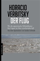 Horacio Verbitsky - Der Flug