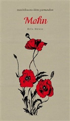 Rita Henns, Rita Henss - Mohn